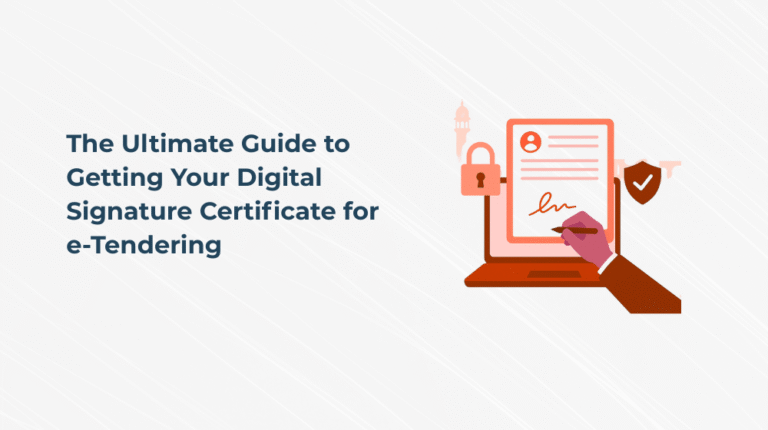 The Ultimate Guide to Getting Your Digital Signature Certificate for e-Tendering